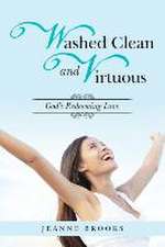 Washed Clean and Virtuous