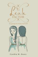 The Leah Factor: Recognizing True Beauty and Worth