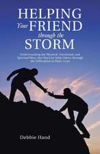 Helping Your Friend Through the Storm