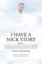 I Have a Nick Story