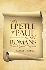 The Epistle of Paul to the Romans