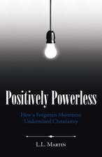 Positively Powerless