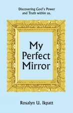 My Perfect Mirror