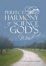 Perfect Harmony of Science and God's Word: Recognizing and Engaging in Spiritual Warfare