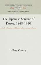 The Japanese Seizure of Korea, 1868–1910 – A Study of Realism and Idealism in International Relations