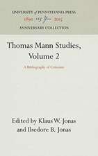 Thomas Mann Studies, Volume 2 – A Bibliography of Criticism