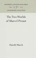 The Two Worlds of Marcel Proust