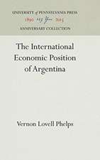 The International Economic Position of Argentina