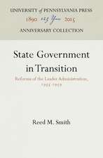 State Government in Transition – Reforms of the Leader Administration, 1955–1959