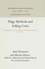 Wage Methods and Selling Costs – Compensation of Sales Clerks in Four Major Departments in 31 Stores