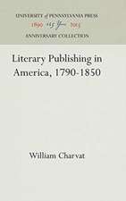 Literary Publishing in America, 1790–1850