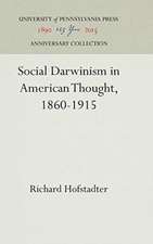 Social Darwinism in American Thought, 1860–1915