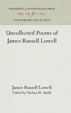 Uncollected Poems of James Russell Lowell