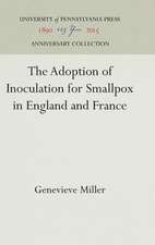 The Adoption of Inoculation for Smallpox in England and France