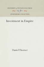 Investment in Empire – British Railway and Steam Shipping Enterprise in India, 1825–1849