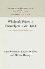 Wholesale Prices in Philadelphia, 1784–1861 – Part II: Series of Relative Monthly Prices