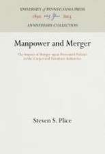 Manpower and Merger – The Impact of Merger upon Personnel Policies in the Carpet and Furniture Industries