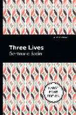 Three Lives