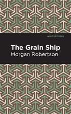 Robertson, M: Grain Ship