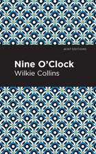 Nine O' Clock