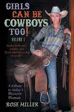 Girls Can Be Cowboys Too! Volume 1