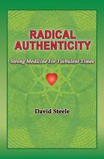 RADICAL AUTHENTICITY