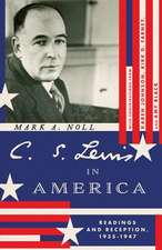 C. S. Lewis in America – Readings and Reception, 1935–1947