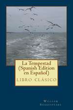 La Tempestad (Spanish Edition)