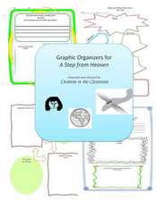 Graphic Organizers for a Step from Heaven