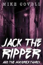 Jack the Ripper and the Maybrick Family