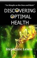 Discovering Optimal Health