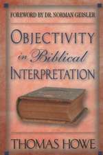 Objectivity in Biblical Interpretation