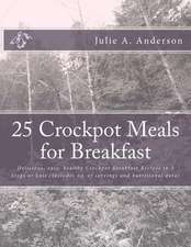 25 Crockpot Meals for Breakfast