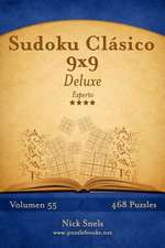 Sudoku Clasico 9x9 Deluxe - Experto - Volumen 55 - 468 Puzzles