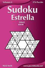 Sudoku Estrella - Dificil - Volumen 4 - 276 Puzzles