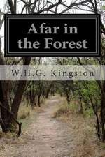 Afar in the Forest