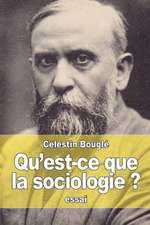 Qu'est-Ce Que La Sociologie ?