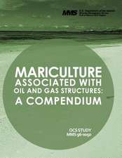 Mariculture Associated with Oil and Gas Structures