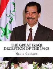 The Great Iraqi Deception of the 1980s