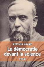 La Democratie Devant La Science