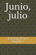 Junio, Julio