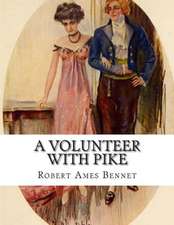 A Volunteer with Pike