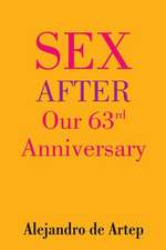 Sex After Our 63rd Anniversary