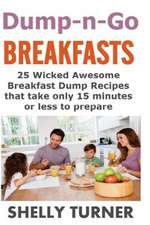 Dump-N-Go Breakfasts