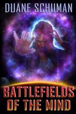 Battlefields of the Mind