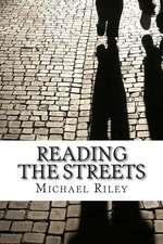 Reading the Streets