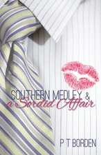 Southern Medley and a Sordid Affair