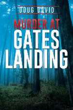 Murder at Gates Landing