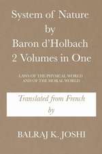 System of Nature by Baron D'Holbach 2 Volumes in One