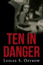 Ten in Danger: Book II